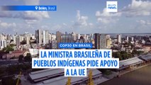 A un mes de la COP30, la ministra de los Pueblos Indígenas de Brasil pide el apoyo de la UE