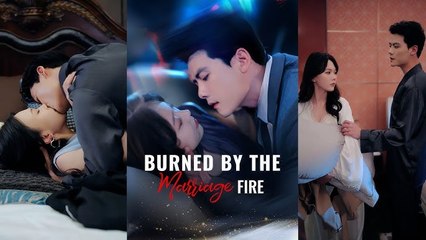 The Fire That Burned The Marriage - Full Episodes