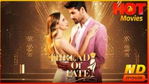 Thread of Fate | Full Movie HD - Best Drama ShortFilms Hot Romantic Love