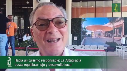 Hacia un turismo responsable: La Altagracia  busca equilibrar lujo y desarrollo local