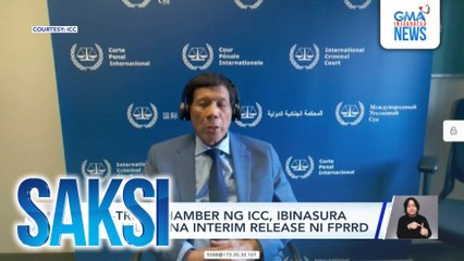 Pre-trial chamber ng ICC, ibinasura ang hiling na interim release ni FPRRD | Saksi