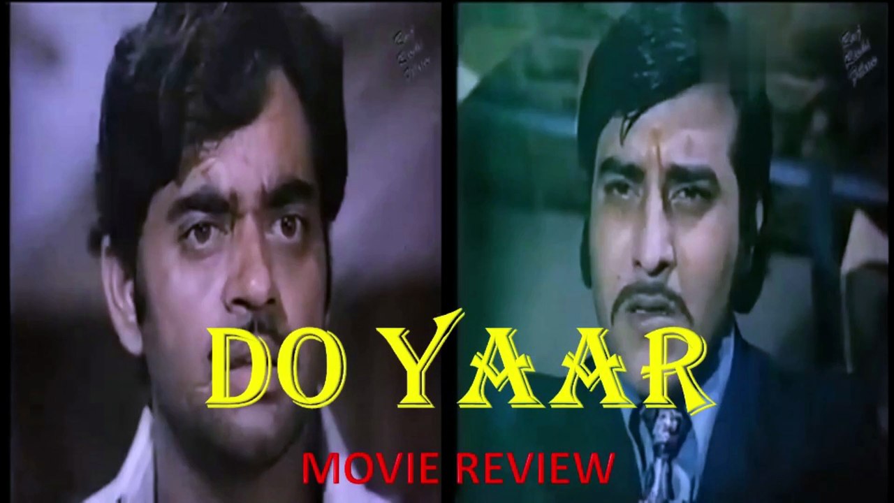 DO YAAR - HINDI ACTION DRAMA FILM REVIEW