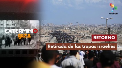 Palestinos regresan a la Franja de Gaza tras retirada del ejército israelí