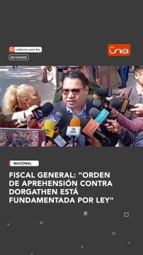 FISCAL GENERAL: “ORDEN DE APREHENSIÓN CONTRA DORGATHEN ESTÁ FUNDAMENTADA POR LEY”