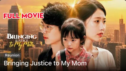 Bringing Justice to My Mom - Full