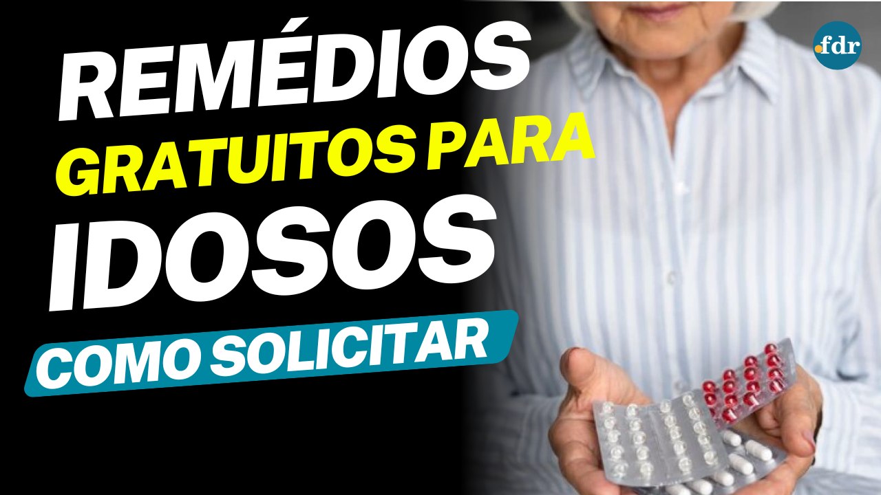 REMÉDIOS GRATUITOS PARA IDOSOS: Saiba como funciona, quais são os  medicamentos e se tem direito!