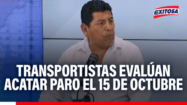 Transportistas evalúan acatar paro el 15 de octubre: El tema central es la defensa de la vida de los peruanos