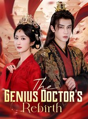 THE GENIUS DOCTOR'S REBIRTH - Drama FULL MOVIES ENGLISH SUB