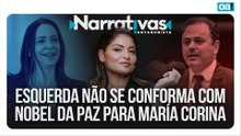 Esquerda não se conforma com Nobel da Paz para María Corina | Narrativas #504 Madeleine Lacsko