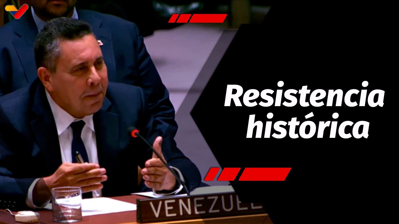 Tras la Noticia | Venezuela eleva la verdad irrefutable ante el Consejo de Seguridad de la ONU