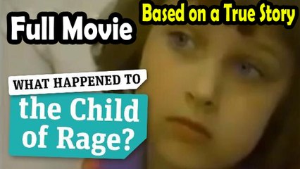 Child of Rage (1992) Based on a True Story - Full Movie HD