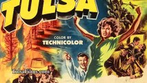 Tulsa | movie | 1949 | Official Featurette