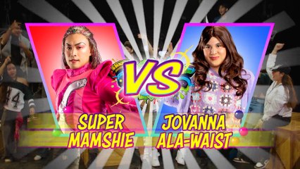 Bubble Gang:  Jovanna Ala-Waist vs Supermamshie