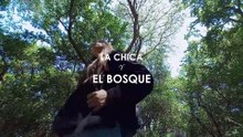 La Chica y El Bosque | Teaser Oficial