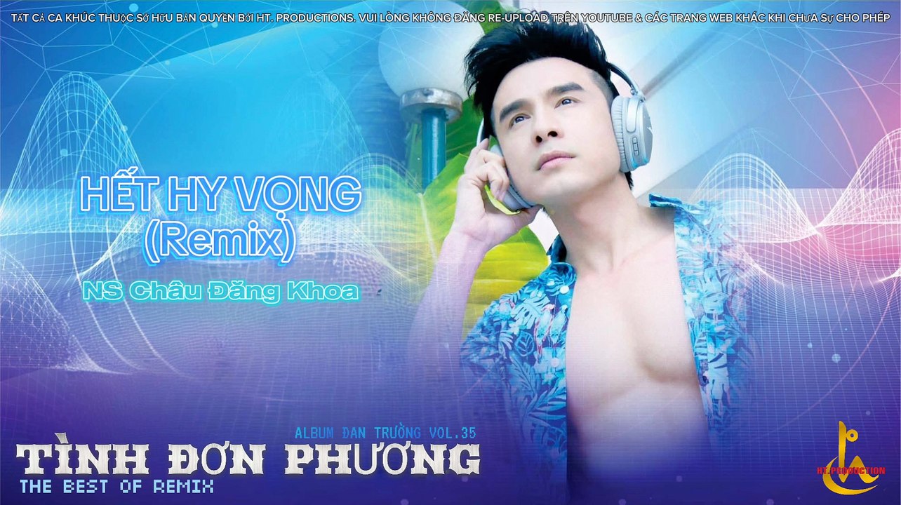 Album CD Đan Trường Vol.35 - The Best Of Remix “Tình Đơn Phương” (2017)