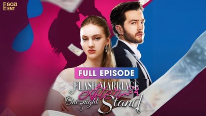 Flash Marriage After One-Night Stand (2025) - FULL [Eng Sub]