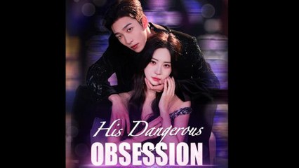 His Dangerous Obsession