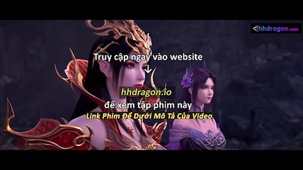 Đấu Phá Thương Khung Phần 5 Tập 169 Vietsub Thuyết Minh Tiếng Việt