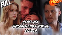 Rebeldes Encadenados por el Diablo - Full Movie, Short Drama, Film, Movie