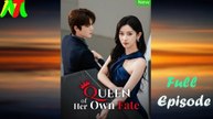 Queen Of Her Own Fate Full Episode