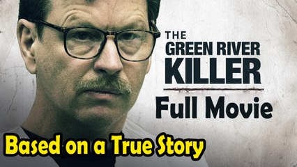 The Capture of the Green River Killer (2008) Based on a True Story