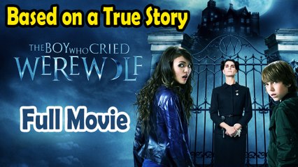 The Boy Who Cried Werewolf (2010) Based on a True Story - Watch HD
