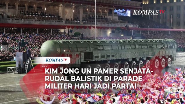 Kim Jong Un Pamer Senjata-Rudal Balistik di Parade Militer Hari Jadi Partai
