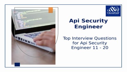 Top 10 Api Security Engineer Interview Questions and Answers For 2025 | Part 1