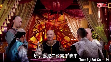 Tam Đại Võ Sư - Tập 14 - Thích Tiểu Long - Phim Cổ Trang Võ Thuật Hay - Lồng Tiếng