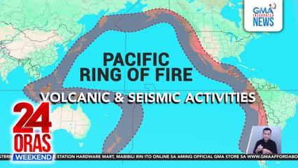 Shifting tectonic plates trigger most quakes along the Pacific Ring of Fire | 24 Oras Weekend
