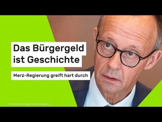Das Bürgergeld ist Geschichte - Merz-Regierung greift hart durch