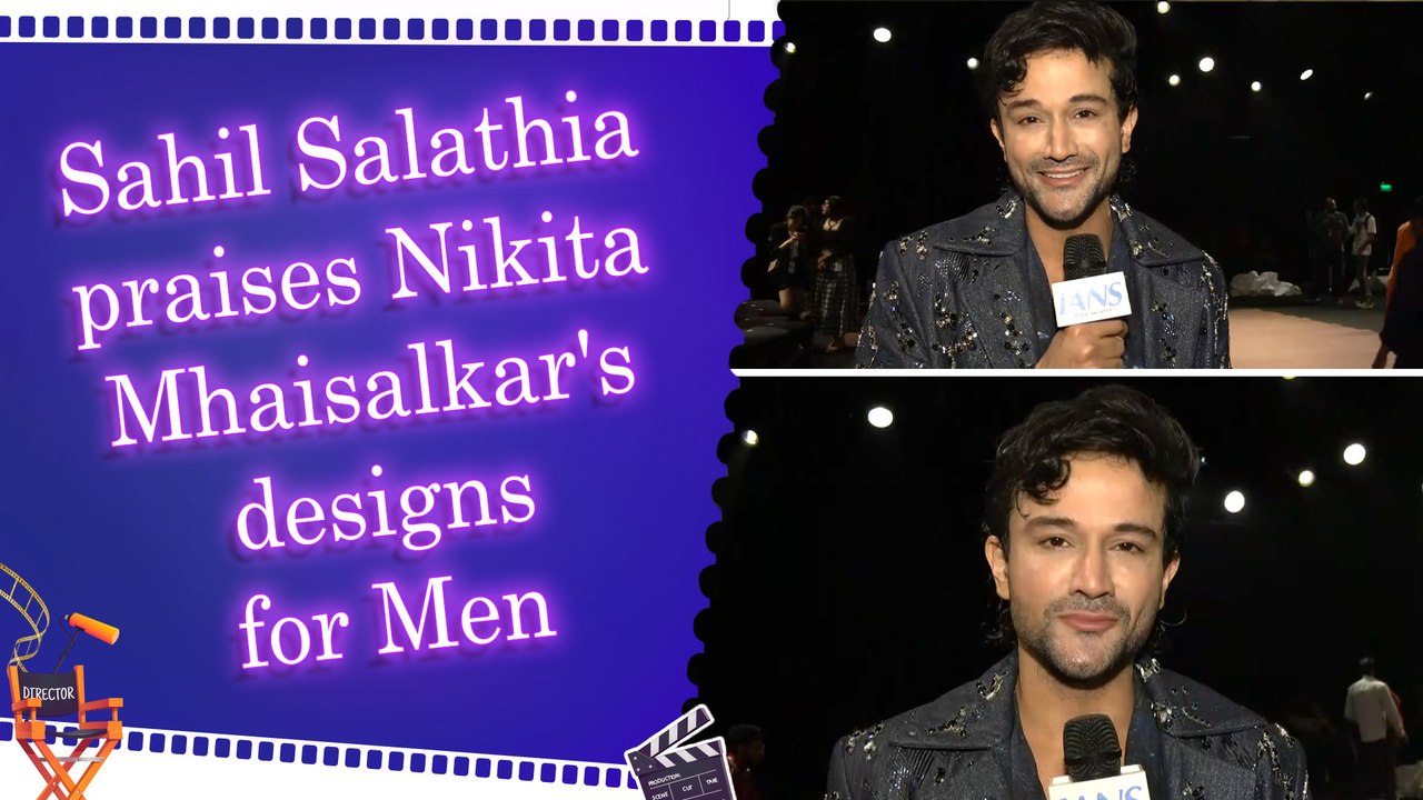 IANS Exclusive: Sahil Salathia on Lakme Fashion Week X FDCI | Nikita Mhaisalkar | The Traitors | Upcoming Project