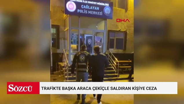 Kağıthane’de trafikte başka araca çekiçle saldıran kişiye ceza