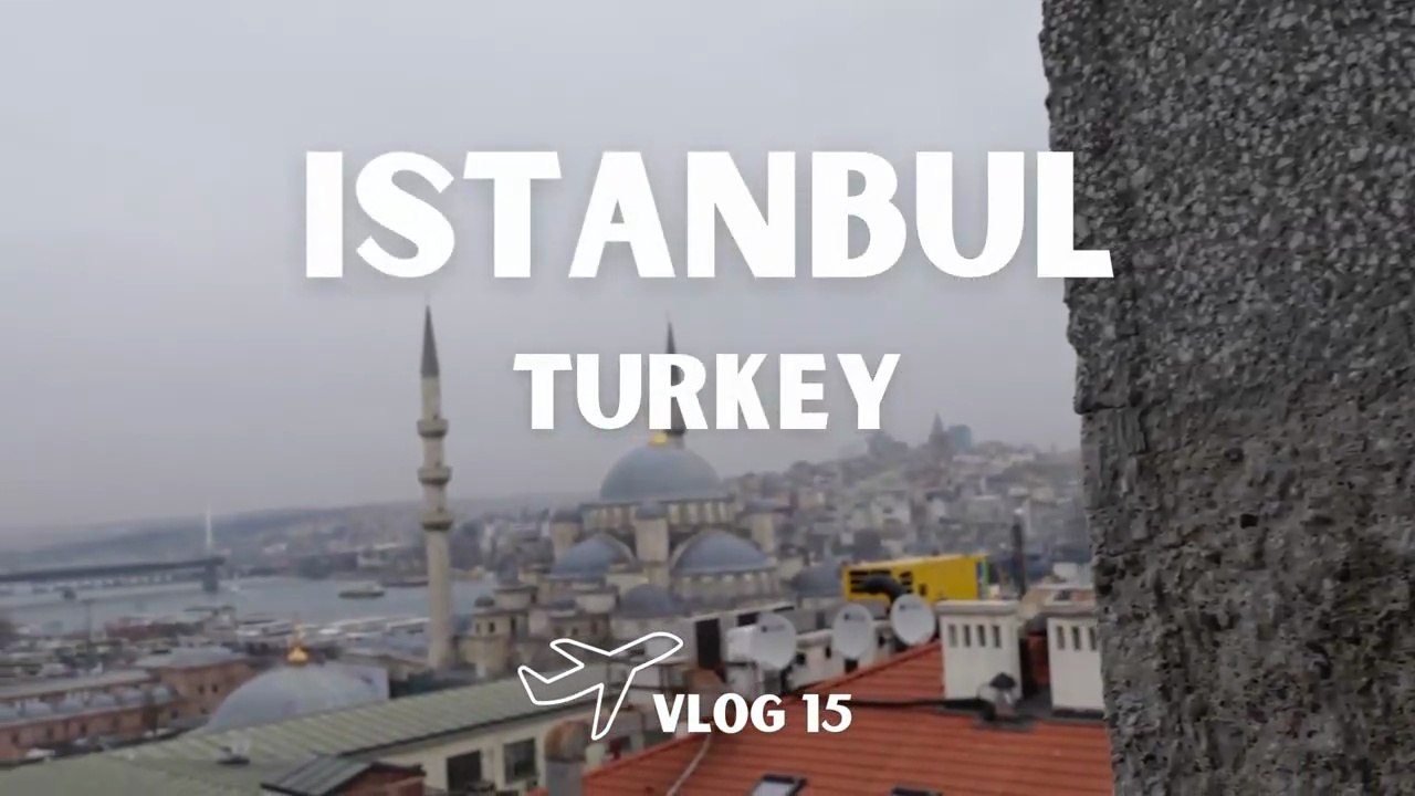 AN EVENTFUL 24 HOURS IN ISTANBUL  Istanbul Turkey Travel Vlog