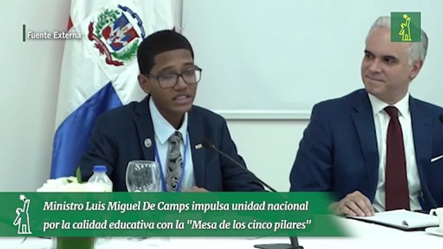 Ministro Luis Miguel De Camps impulsa unidad nacional por la calidad educativa con la Mesa de los cinco pilares