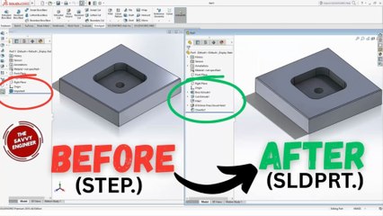 SolidWorks | How to Convert a STEP File into SLDPRT like a Pro