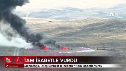 Mehmetçik, 'Ateş Serbest'te hedefleri tam isabetle vurdu