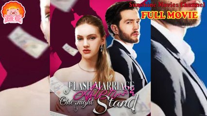 💖Flash Marriage After One night Stand #Full 🐽 Top Movie 2025 - Sunshine Movies Channel