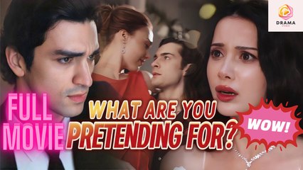 She’s My Wife, What Are You Pretending For? #lovestory - Full Movie