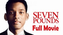 Seven Pounds (2008) Full Movie HD