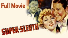 Super Sleuth (1937) Full Movie HD