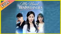 My Heart Trapped In Lies (NEW) - FULL [Eng Sub]