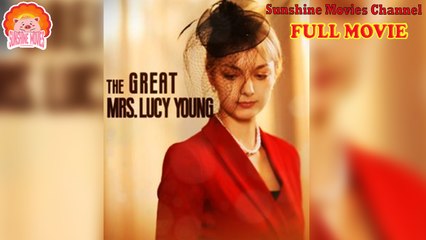 💖The Great Mrs Lucy Young #Full 🐽 Top Movie 2025 - Sunshine Movies Channel
