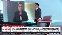 Lula vai se reunir com Papa Leão XIV no Vaticano; Diego Tavares comenta