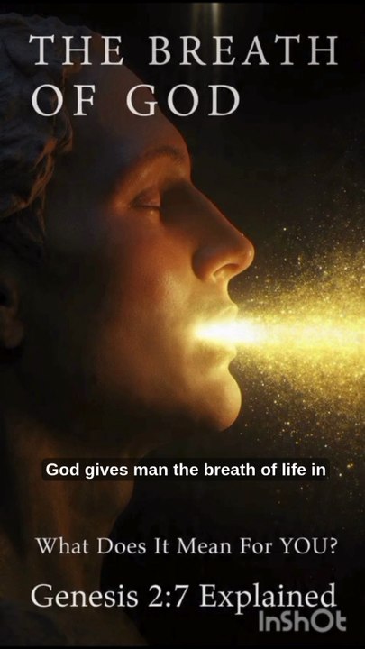 GOD Gives Man the Breath of Life in Genesis 2:7
