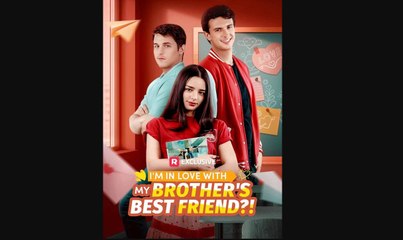 I Hoked Up With My Best Friend Brother (2025) - FULL HD [Eng Sub]