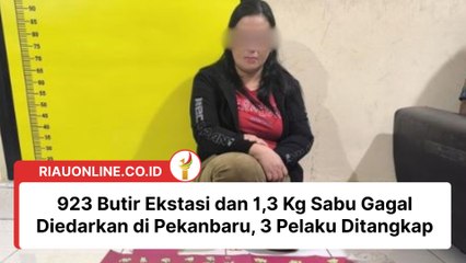 923 Butir Ekstasi dan 1,3 Kg Sabu Gagal Diedarkan di Pekanbaru, 3 Pelaku Ditangkap
