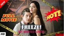 🧡🍏 🔥 Freeze! My Wanted Lover (2025) - FULL [Eng Sub]
