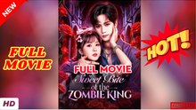 🧡🍏 🔥  Sweet Bite of the Zombie King Full