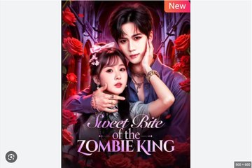 Sweet Bite of the Zombie King Chinese Drama - English Sub
